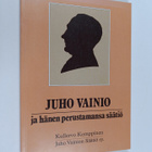 Kullervo Kemppinen : Juho Vainio ja hänen perustamansa sä... - pikkukuva 1