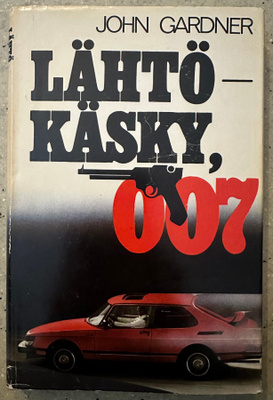 [Kirja] JOHN GARDNER: LÄHTÖKÄSKY, 007