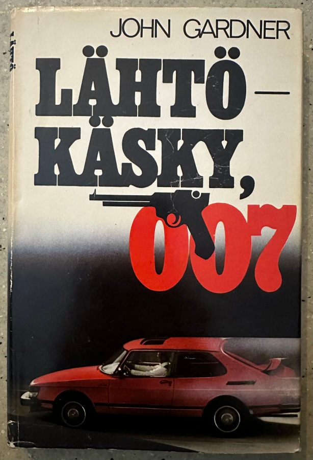 [Kirja] JOHN GARDNER: LÄHTÖKÄSKY, 007