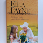 Eila Payne : Karjalan tytön värikäs vuosikymmen - pikkukuva 1