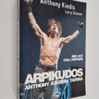 Anthony Kiedis : Arpikudos : Anthony Kiedisin tarina - pikkukuva 1