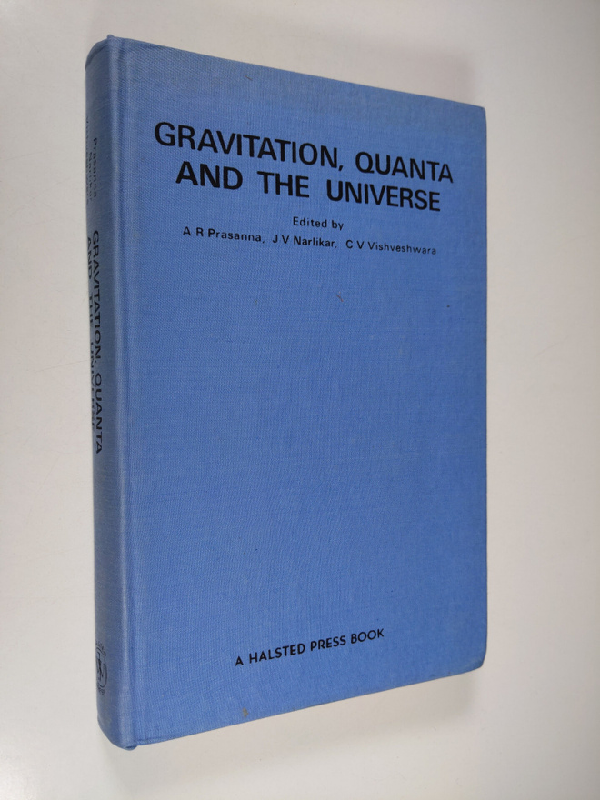 A. R. Prasanna ym. : Gravitation, Quanta, and the Univers...
