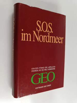 Peter-Matthias Gaede : S.O.S. im Nordmeer. - Von der 'Tit...