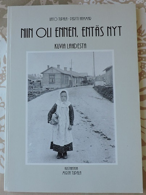 Tupala/Hammar: Niin oli ennen, entäs nyt