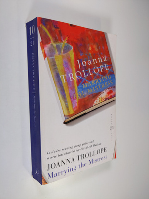 Joanna Trollope : Marrying a mistress
