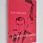 A. J. Cronin : Kolme rakkautta 2 - pikkukuva 1