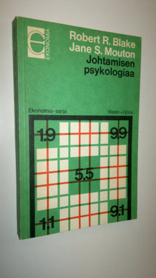 Robert R. Blake : Johtamisen psykologiaa = The managerial...
