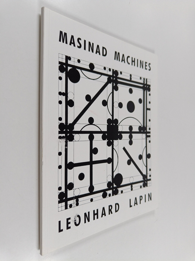 Leonhard Lapin : Leonhard Lapin : masinad = machines 1972...