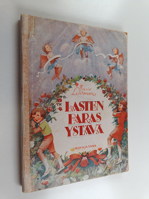 Ensio Lehtonen : Lasten paras ystävä : kuvakirja Jeesukse...