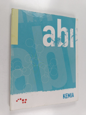 Kalle Lehtiniemi ym. : Abi kemia