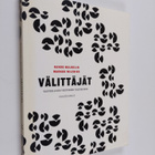 Nando Malmelin : Välittäjät : vastuullisen viestinnän tul... - pikkukuva 1