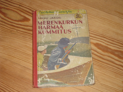 Jääski, Manu: Merenkurkun harmaa kummitus 1.p skk v. 1955