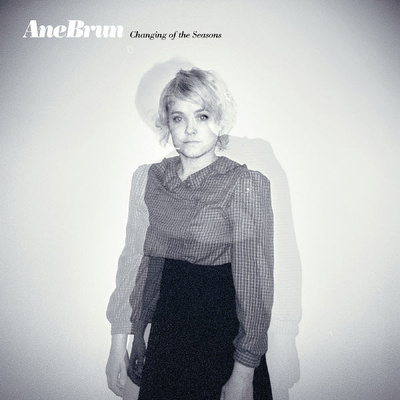 Ane Brun - Changing Of the Seasons