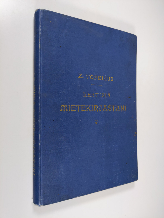 Zacharias Topelius : Lehtisiä mietekirjastani