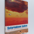 Heikki Oja : Saturnuksen taakse : 1990-luvun löytöretket ... - pikkukuva 1