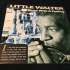 Little Walter Blues with a feeling EU press 1990 Nm - pikkukuva 1