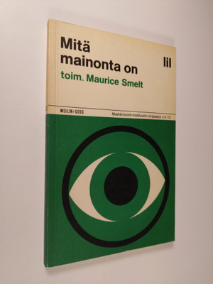 Maurice Smelt : Mitä mainonta on