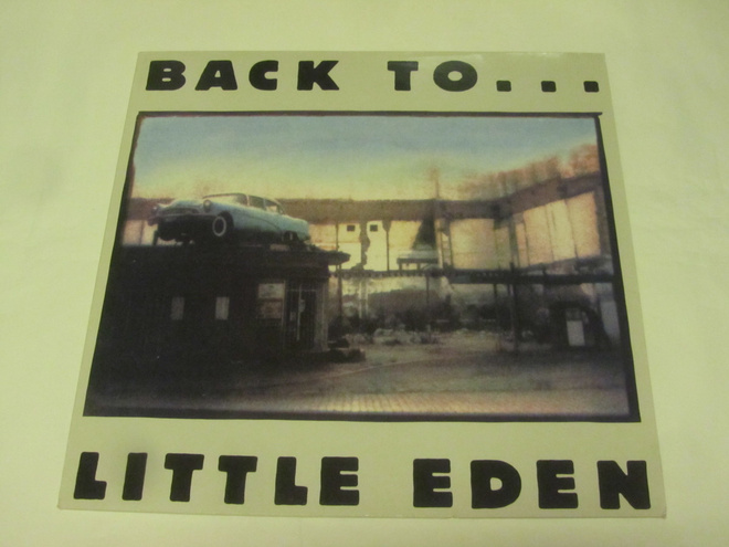Little Eden: Back To...Little Eden   LP     1987
