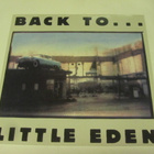 Little Eden: Back To...Little Eden   LP     1987 - pikkukuva 1