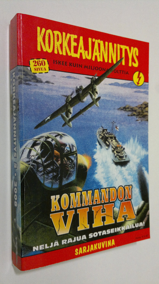 Korkeajännitys 5/2008 : Kommandon viha