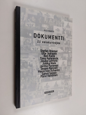 Olli (koonnut) Haapio : Dokumentti : 11 valokuvaajaa