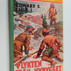 Edward S. Ellis : Flykten från nybygget - pikkukuva 1