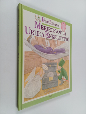 Peter Collington : Merirosvot ja urhea enkelityttö