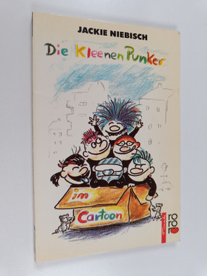 Jackie Niebisch : Die Kleenen punker