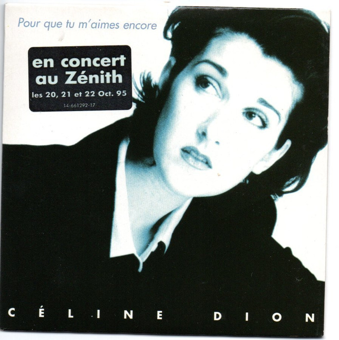 Celine Dion : Pour que tu m'aimes encore - single CD
