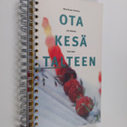 Nina Dreyer Hensley : Ota kesä talteen - pikkukuva 1