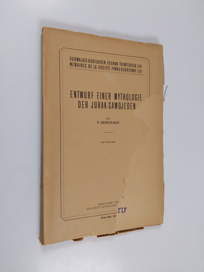 T. Lehtisalo : Entwurf einer Mythologie der Jurak - Samoj...