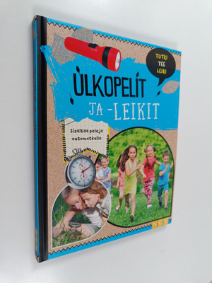 Petra Kulbatzki : Ulkopelit ja -leikit