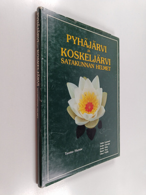 Pyhäjärvi ja Koskeljärvi : Satakunnan helmet