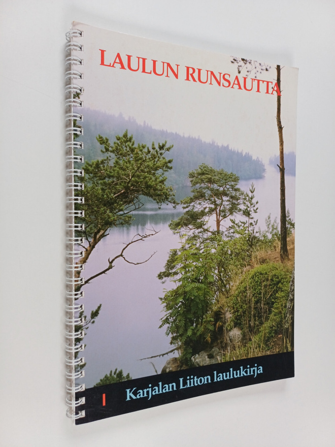 Laulun runsautta : Karjalan Liiton yhteislaulukirja