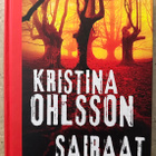 [Kirja] KRISTINA OHLSSON: SAIRAAT SIELUT - pikkukuva 1