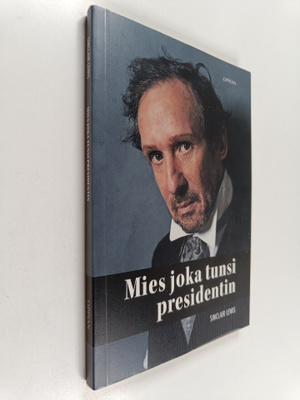 Sinclair Lewis : Mies joka tunsi presidentin