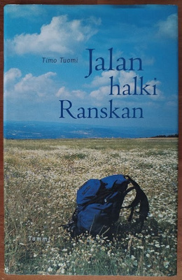 Timo Tuomi: Jalan halki Ranskan