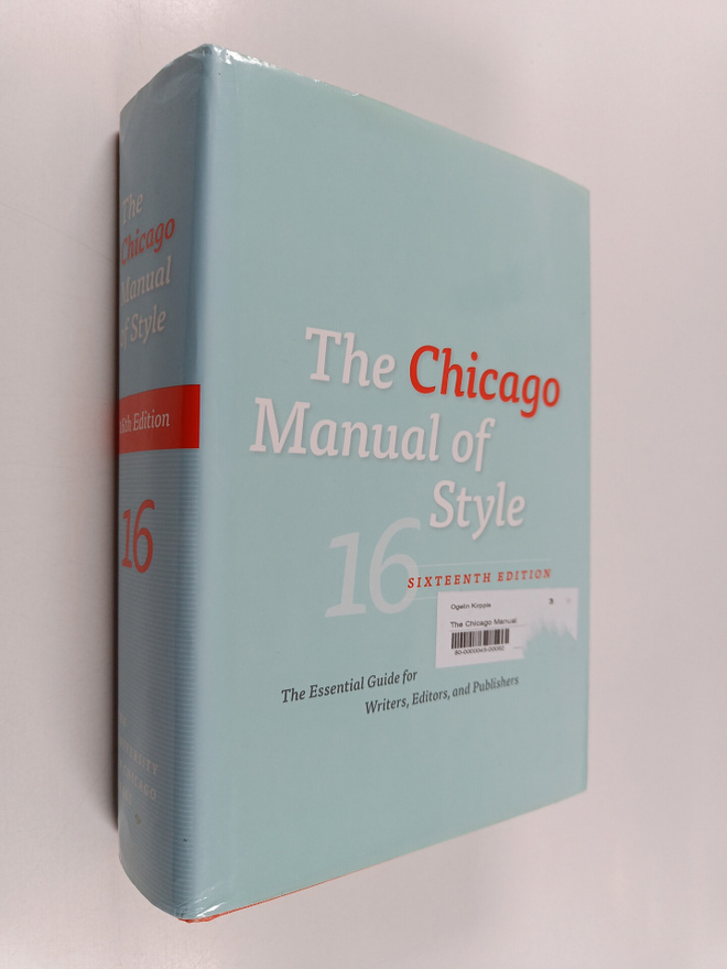 The Chicago manual of style - Essential guide for writers...