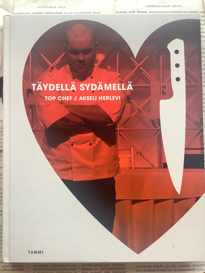 Akseli Herlevi - Top Chef: täydellä sydämellä (sid.)