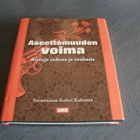 Kalemaa ( toim.) Aseettomuuden voima - pikkukuva 1