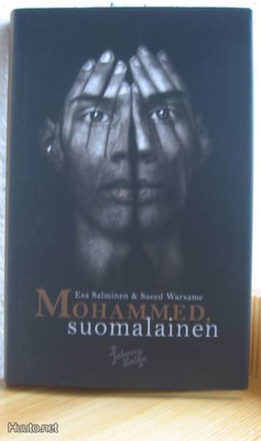 Esa Salminen & Saeed Warsame: Mohammed, suomalainen. 243 s.