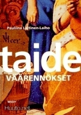 Pauliina Laitinen-Laiho: Taideväärennökset