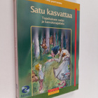 Timo Jantunen : Satu kasvattaa : Topeliuksen sadut ja kas... - pikkukuva 1