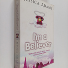Jessica Adams : I'm a believer - pikkukuva 1