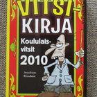 THE VITSIKIRJA - KOULULAISVITSIT 2010 - pikkukuva 1