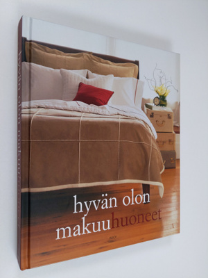Sarah Lynch : Hyvän olon makuuhuoneet