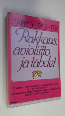 Carroll Righter : Rakkaus, avioliitto ja tähdet