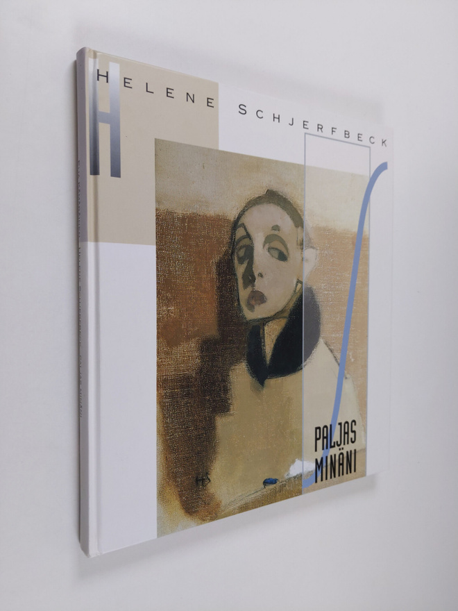 Eija Kämäräinen : Helene Schjerfbeck : paljas minäni
