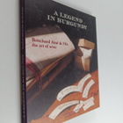 Frederique Crestin-Billet ym. : A Legend in Burgundy - Bo... - pikkukuva 1