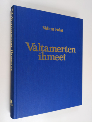 Veikko M. Neuvonen (et al.) : Valtamerten ihmeet